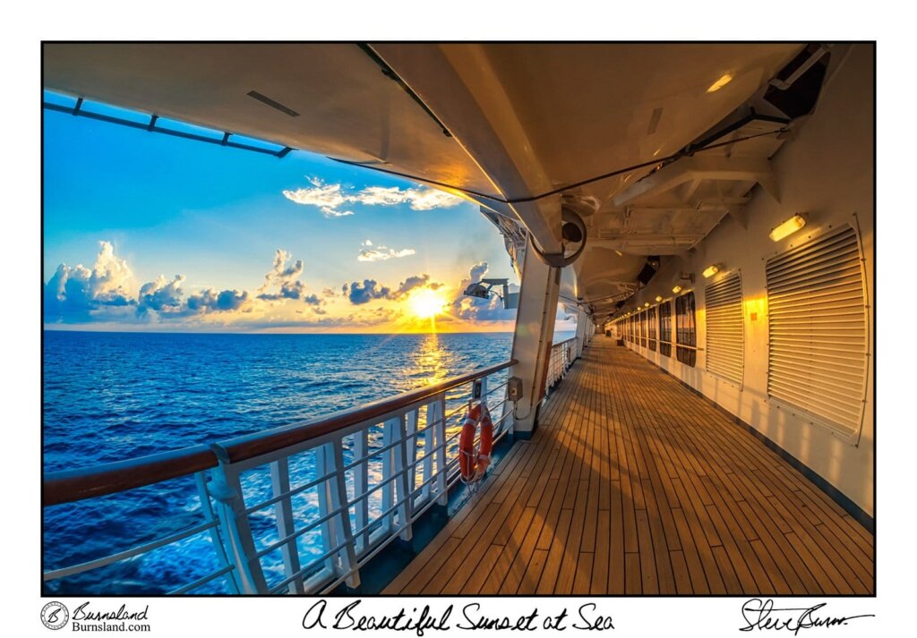 The setting sun lights up the water and the ship’s walkway during an evening of our recent cruise. Read all about how to enjoy a sunset at sea at Burnsland.