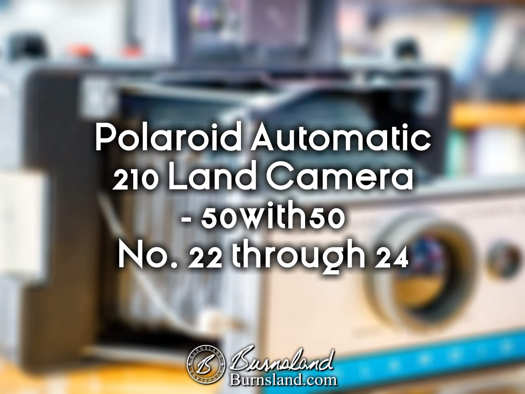 Polaroid Automatic 210 Land Camera - 50with50 No. 22 through 24