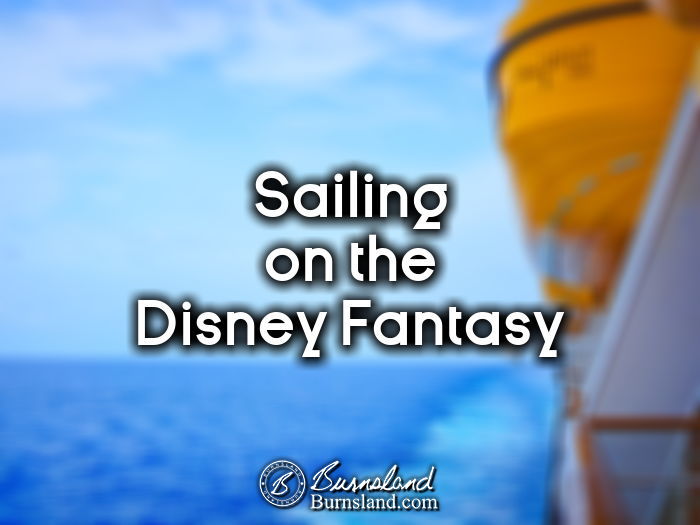 Sailing on the Disney Fantasy