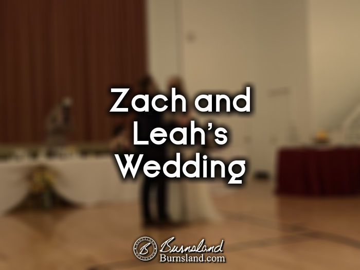 Zach and Leah's Wedding